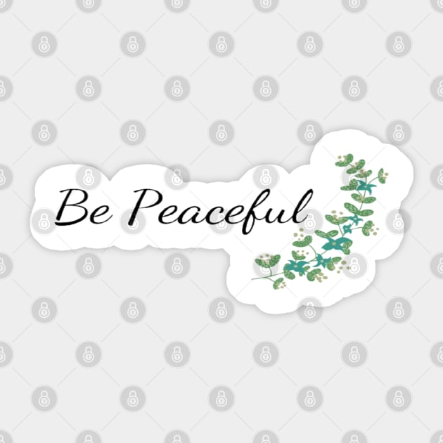 Be Peaceful 2 Sticker by JojoCraft